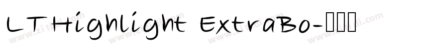 LTHighlight ExtraBo字体转换